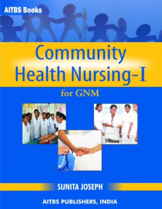 Community Health Nursing-I for GNM, 1/Ed.